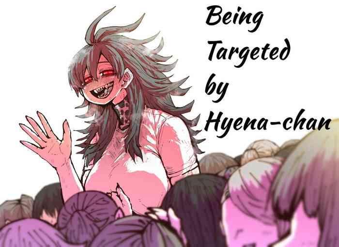 being targeted by hyena chan cover 1